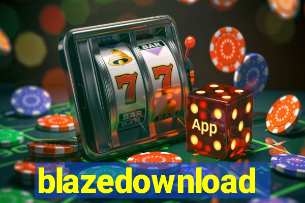 blazedownload