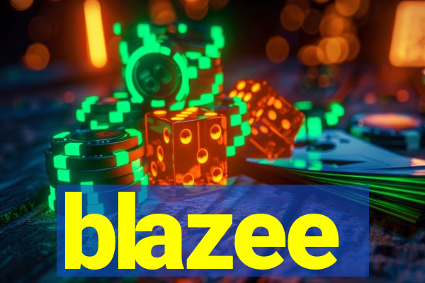 blazee