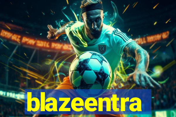 blazeentra