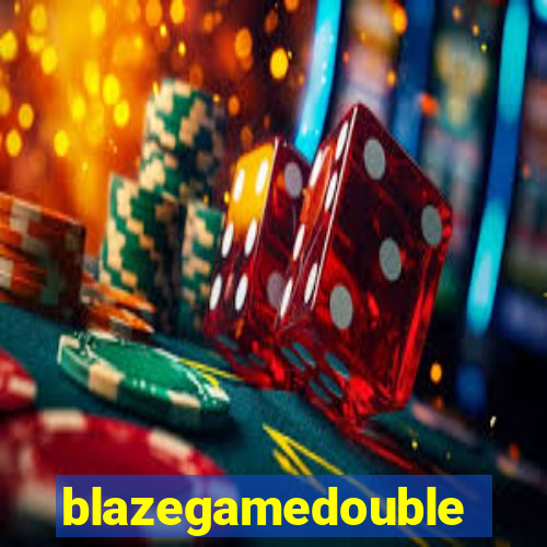 blazegamedouble