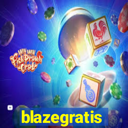 blazegratis