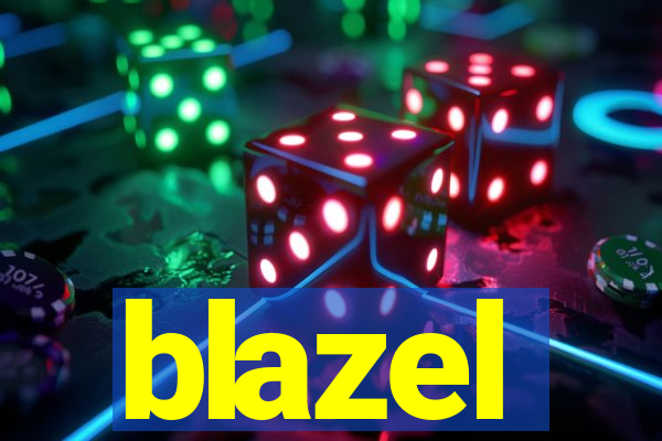 blazel