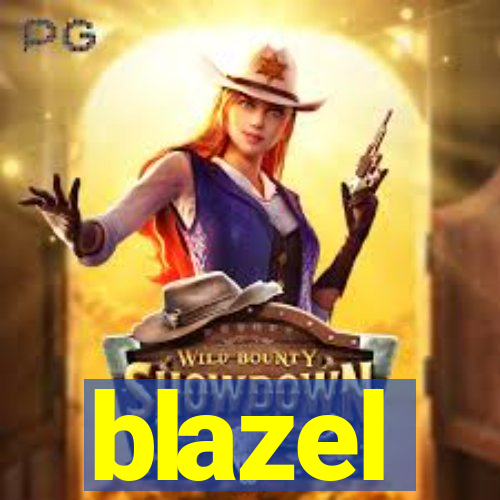 blazel