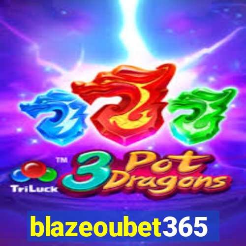 blazeoubet365