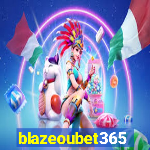 blazeoubet365