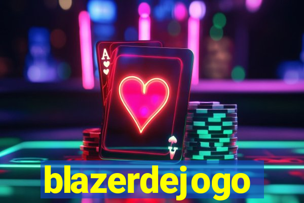 blazerdejogo