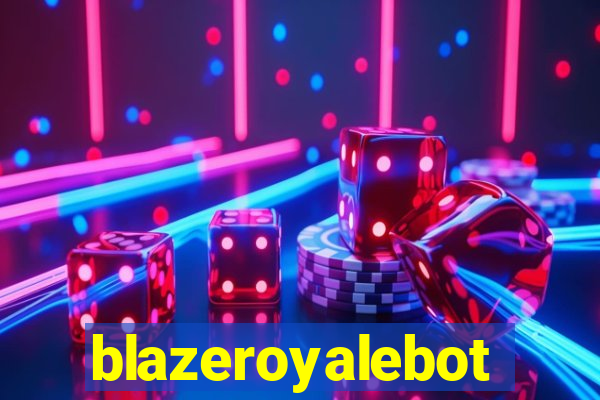 blazeroyalebot