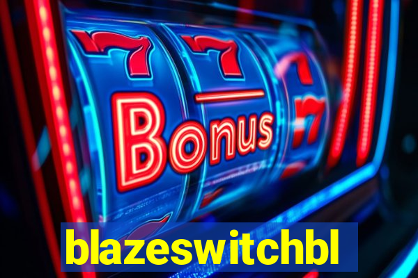 blazeswitchbl