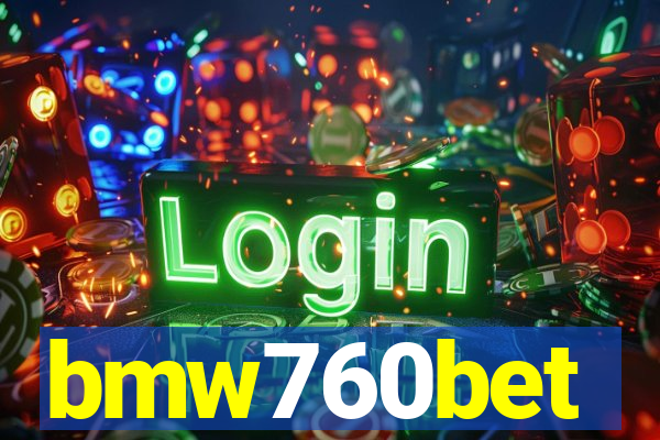 bmw760bet