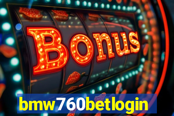 bmw760betlogin
