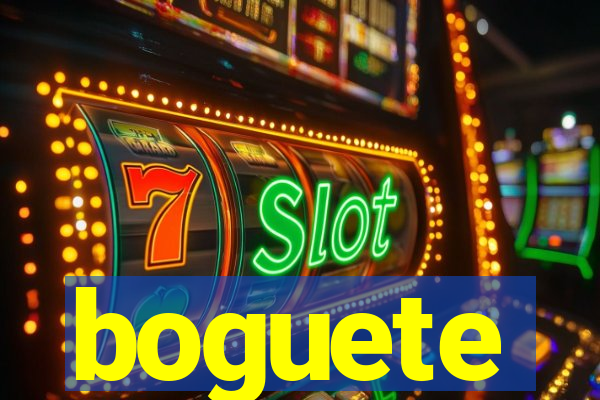 boguete