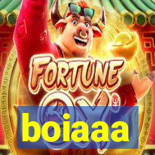 boiaaa