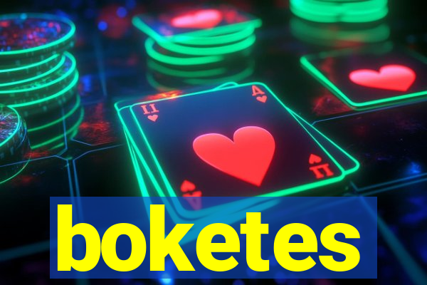 boketes