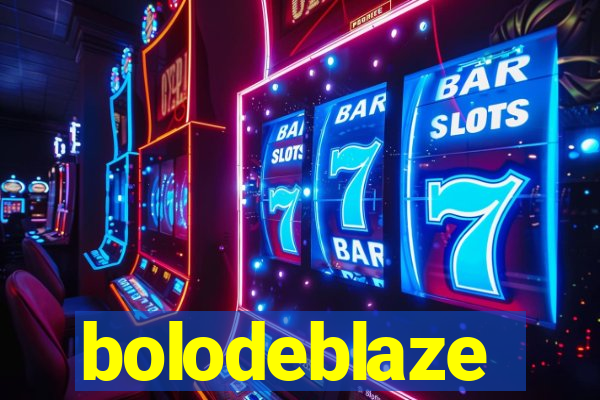 bolodeblaze