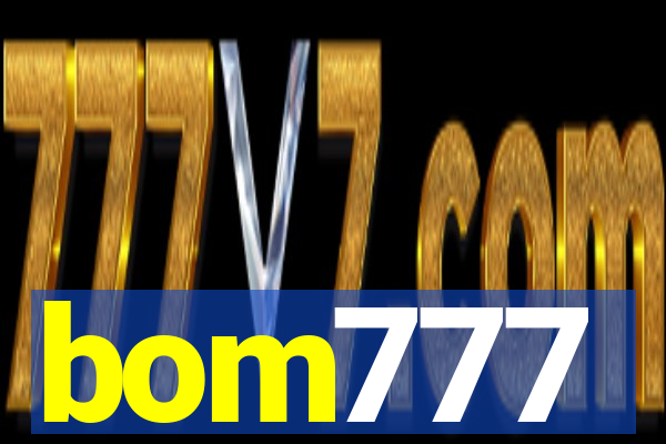 bom777
