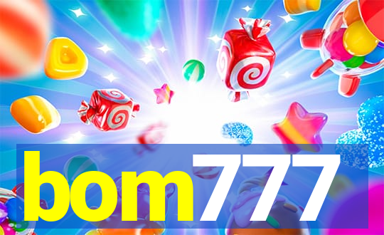 bom777