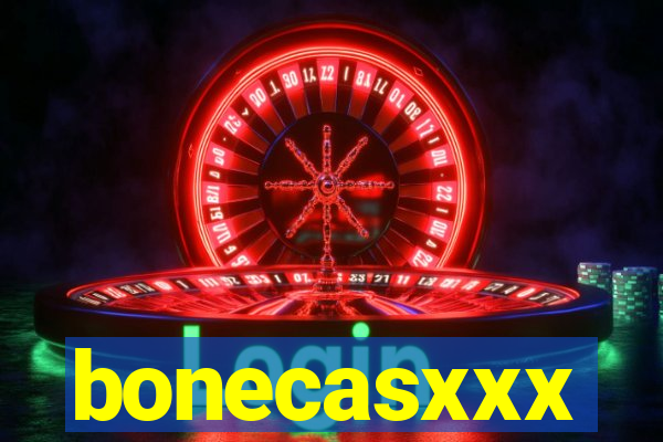 bonecasxxx