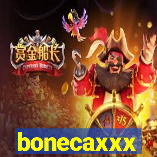 bonecaxxx