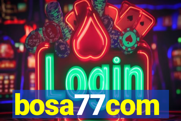 bosa77com