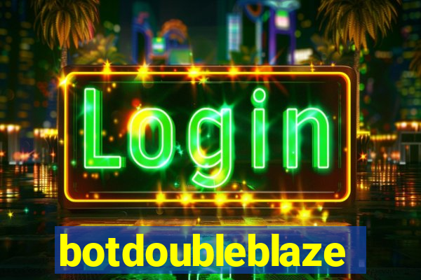 botdoubleblaze