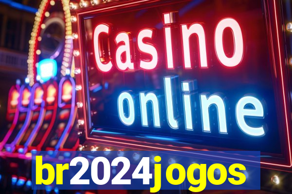 br2024jogos