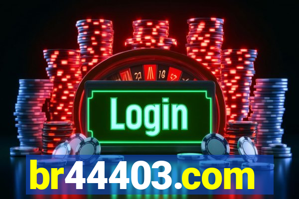 br44403.com