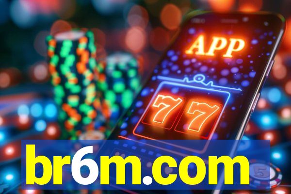 br6m.com