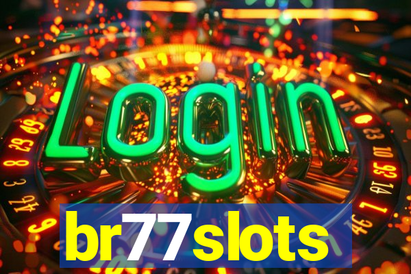 br77slots