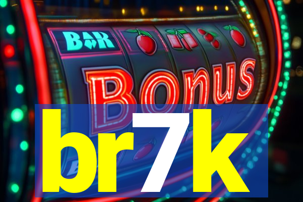 br7k