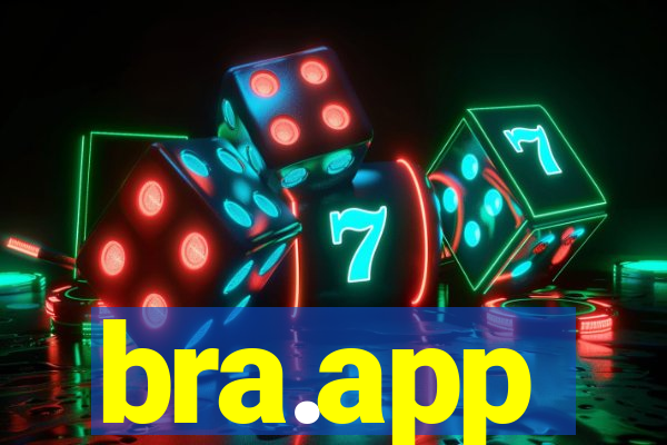 bra.app