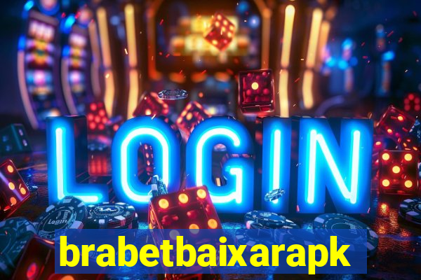 brabetbaixarapk