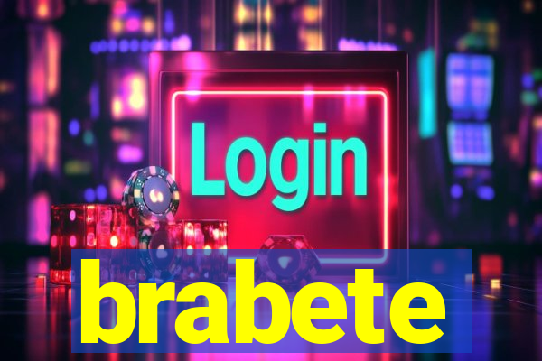 brabete