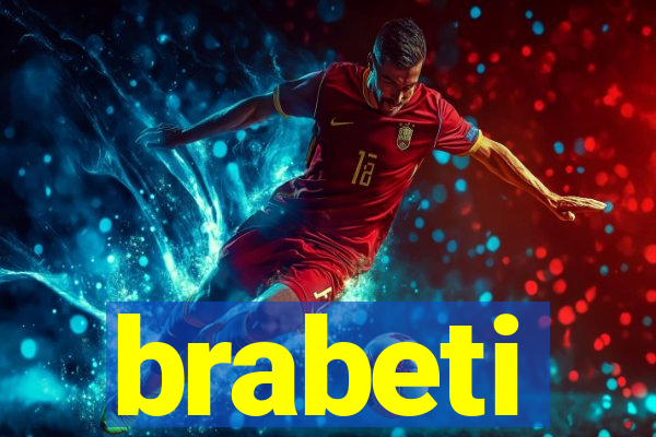 brabeti