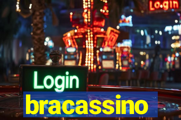 bracassino