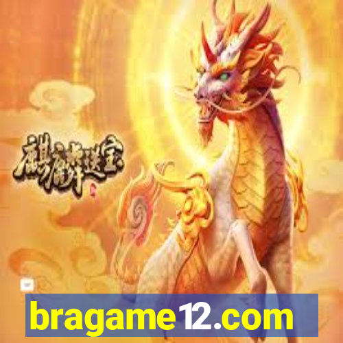 bragame12.com