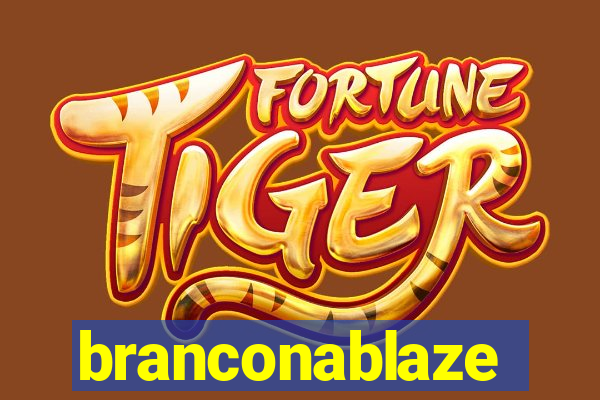 branconablaze