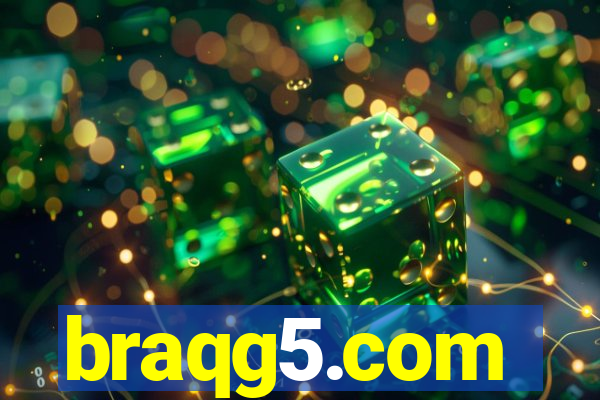 braqg5.com