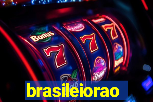 brasileiorao