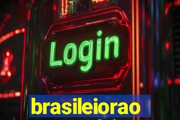 brasileiorao