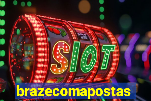 brazecomapostas