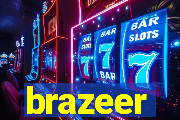 brazeer