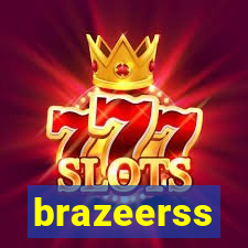brazeerss