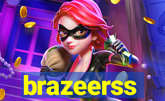brazeerss