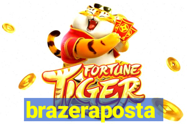 brazeraposta