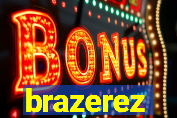 brazerez