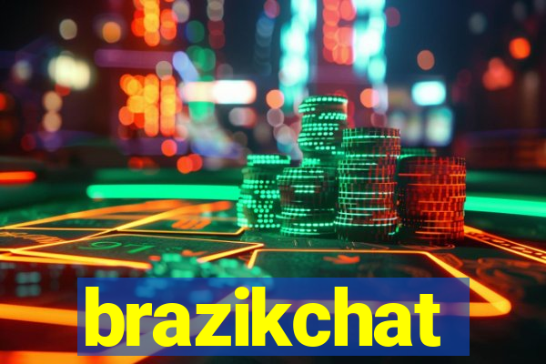 brazikchat