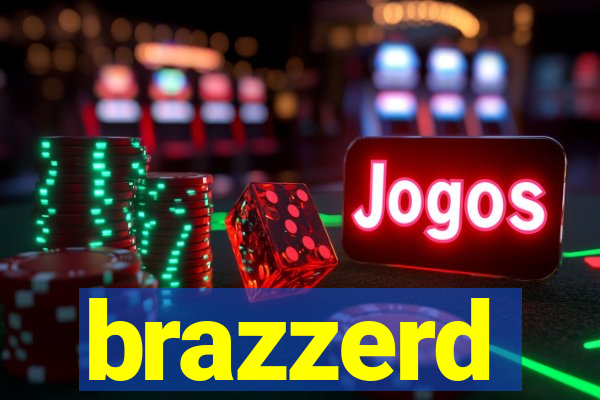 brazzerd