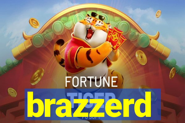 brazzerd