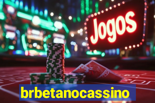 brbetanocassino