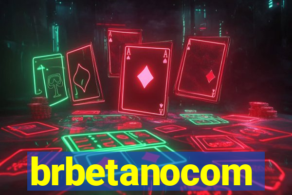 brbetanocom